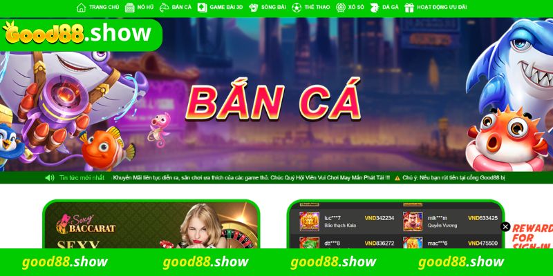 Game bắn cá Good88 đổi thưởng có gì đặc sắc không?