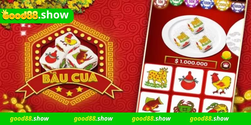 Game Bầu Cua Tôm Cá Good88